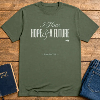 Hope & A Future T-Shirt - Military Green