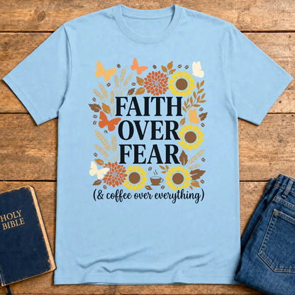 Faith Over Fear (& Coffee) T-Shirt - Light Blue