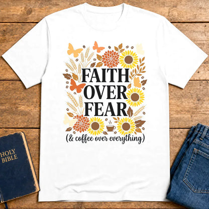 Faith Over Fear (& Coffee) T-Shirt - White