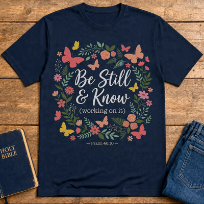 Be Still & Know T-Shirt - Navy
