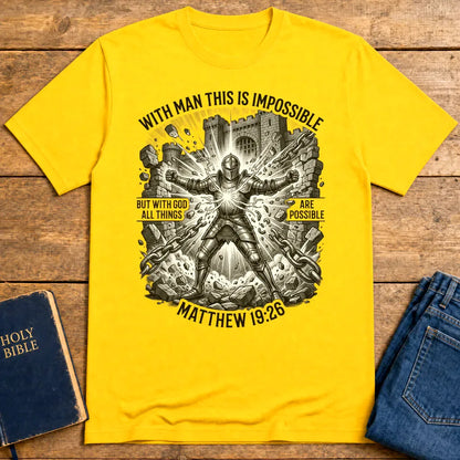 With God All Things Are Possible T-Shirt - Daisy