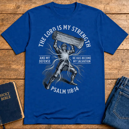 The Lord Is My Strength T-Shirt - Royal