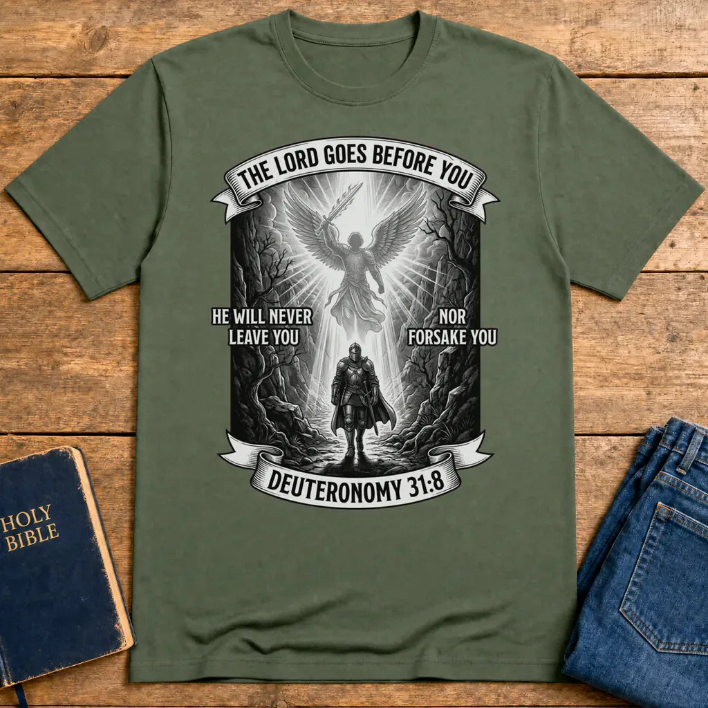 He Will Never Forsake T-Shirt - Military Green