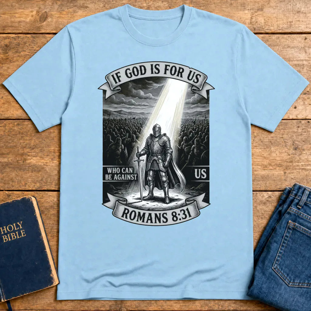 If God Is For Us Warrior T-Shirt - Light Blue