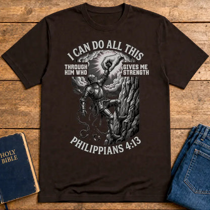 Philippians 4:13 Warrior Strength T-Shirt - Dark Chocolate