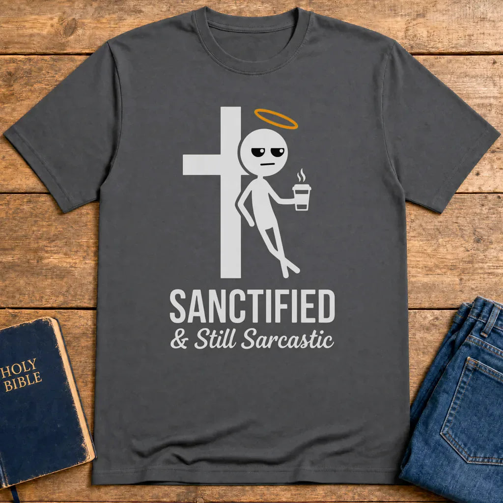 Sanctified & Still Sarcastic T-Shirt - Charcoal