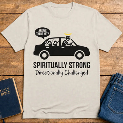 Spiritually Strong Travel Humor T-Shirt - Ice Grey