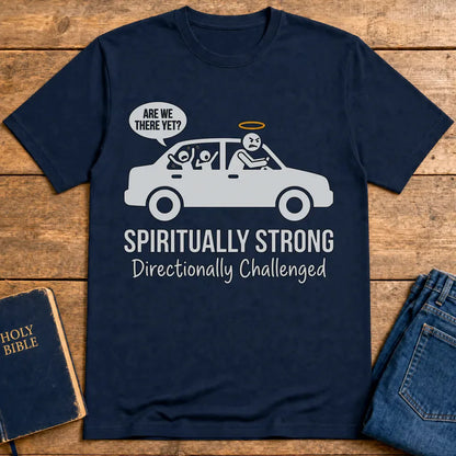 Spiritually Strong Travel Humor T-Shirt - Navy