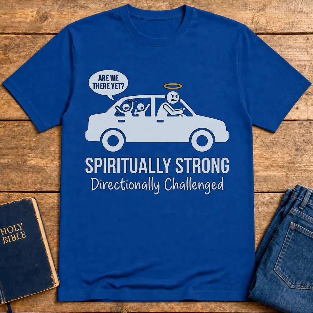 Spiritually Strong Travel Humor T-Shirt - Royal