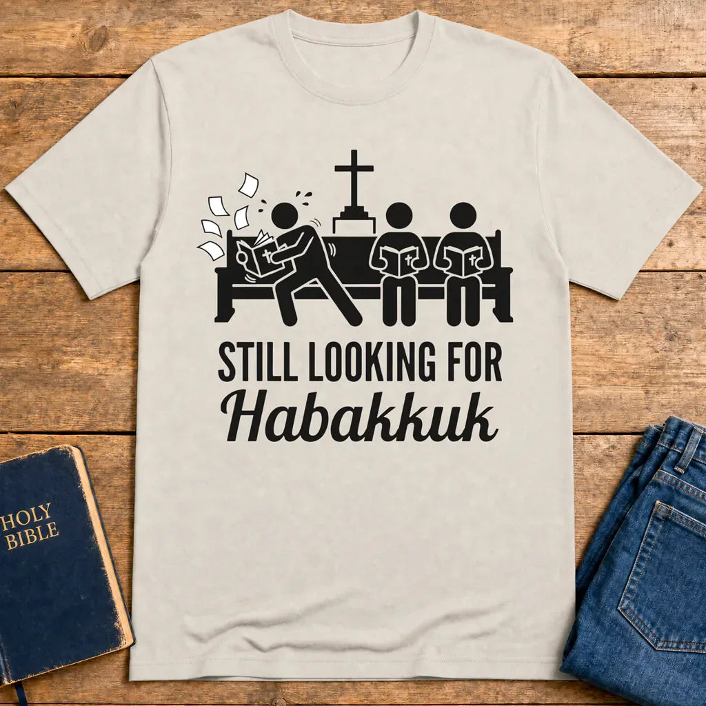 Still Looking for Habakkuk T-Shirt - Ice Grey