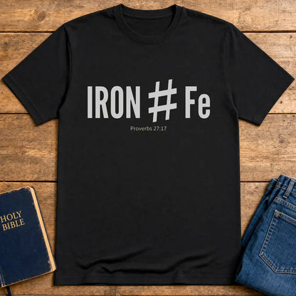 Iron Sharpens Iron T-Shirt - Black