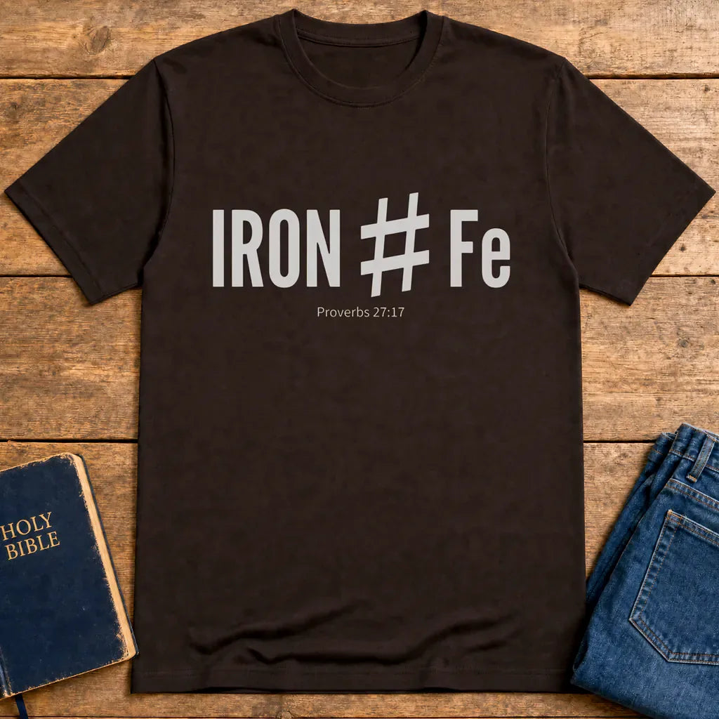 Iron Sharpens Iron T-Shirt - Dark Chocolate
