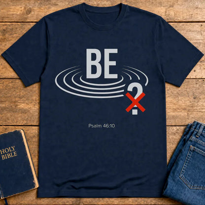 Be Still Scripture T-Shirt - Navy