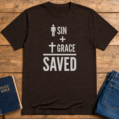 Sin + Grace = Saved T-Shirt - Dark Chocolate