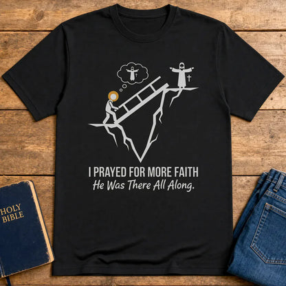 He Was There All Along T-Shirt - Black