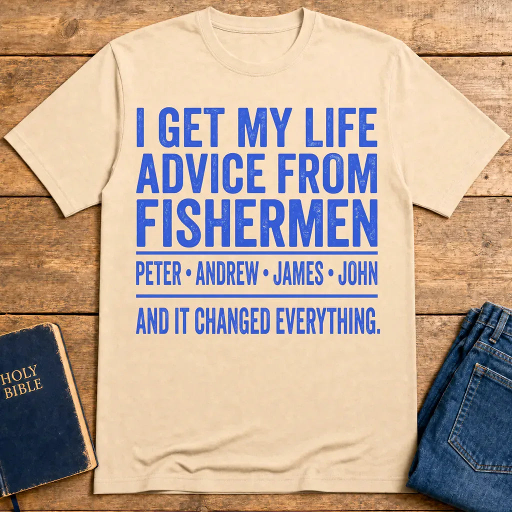 Life Advice from Fishermen T-Shirt - Natural