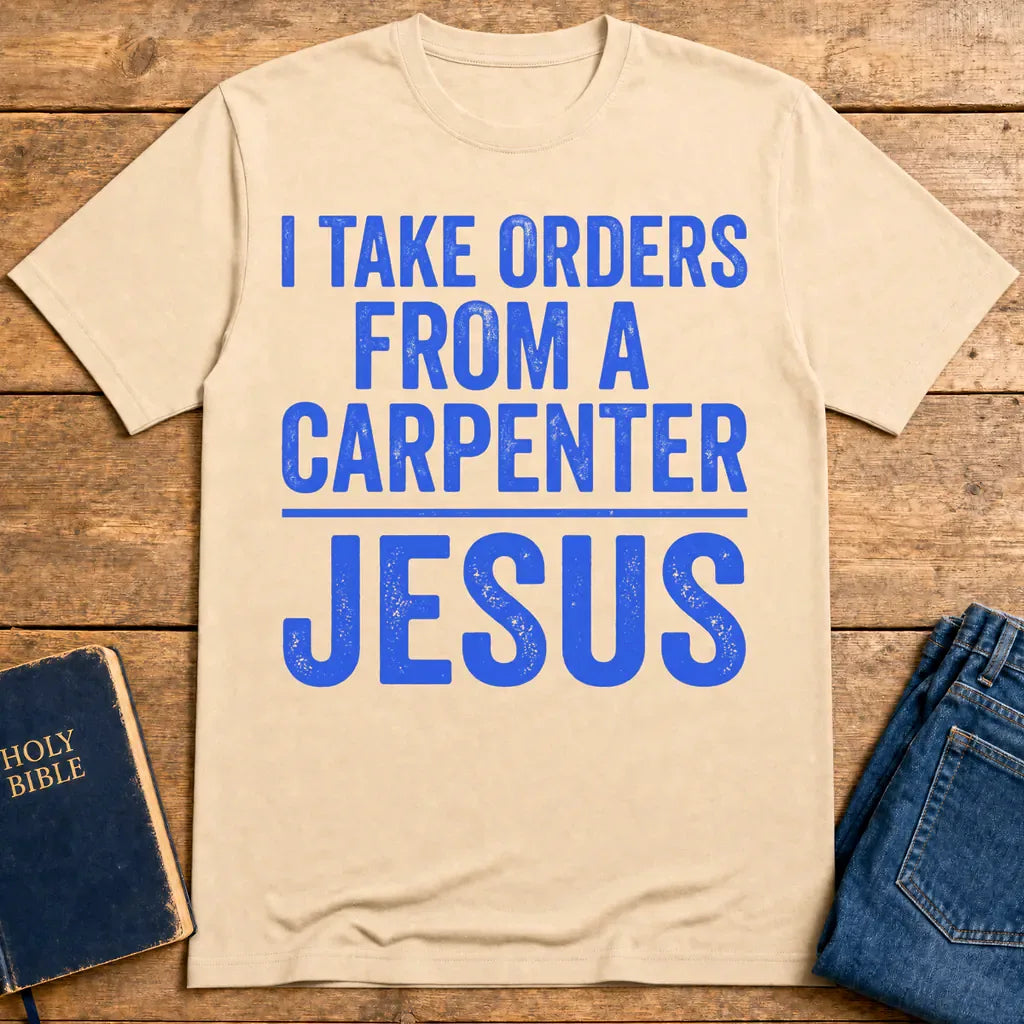 Orders From a Carpenter T-Shirt - Natural