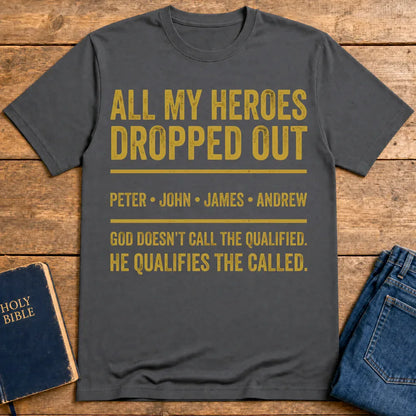 All My Heroes Dropped Out T-Shirt - Charcoal
