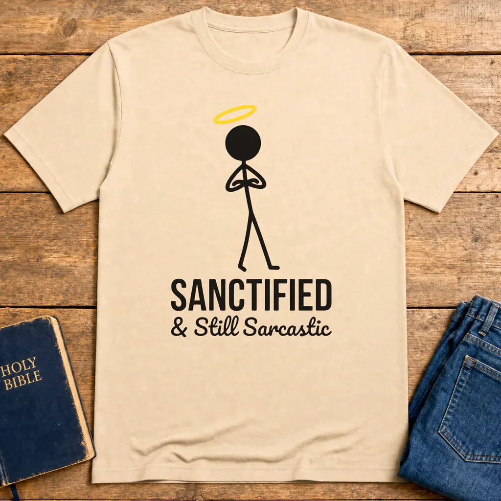 Sanctified & Sarcastic T-Shirt - Natural