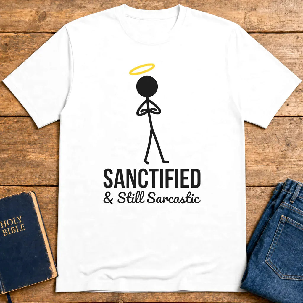 Sanctified & Sarcastic T-Shirt - White