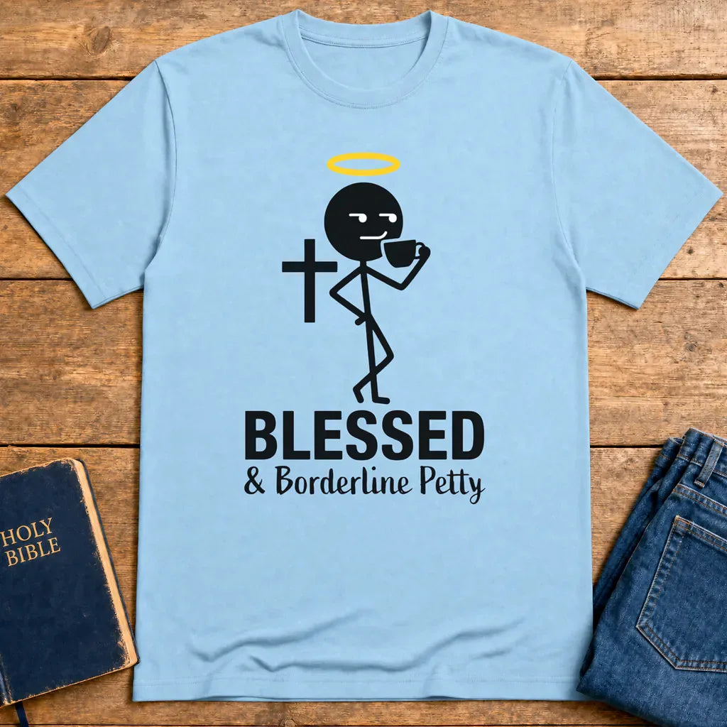 Blessed & Borderline Petty T-Shirt - Light Blue