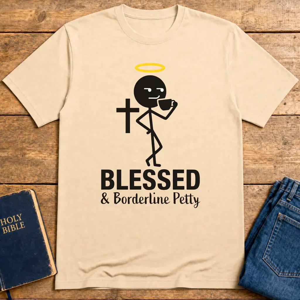 Blessed & Borderline Petty T-Shirt - Natural