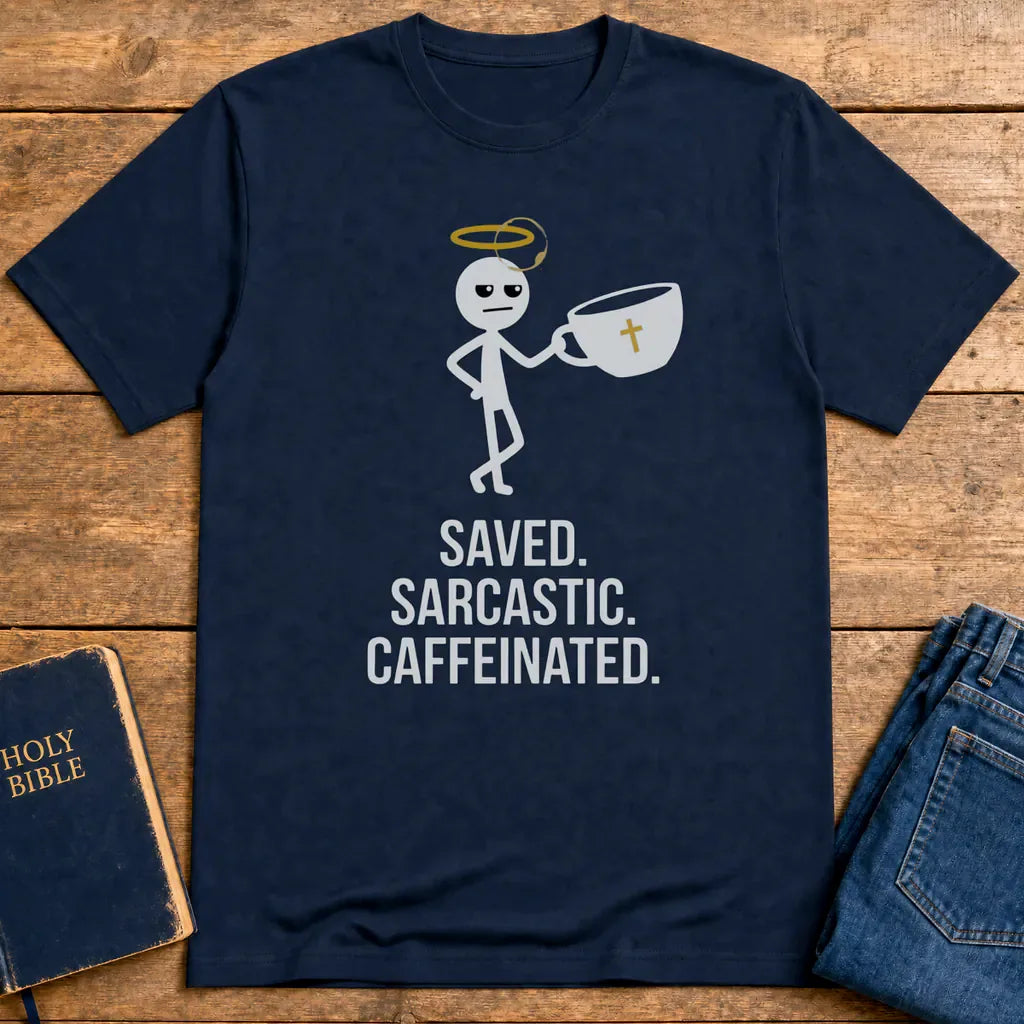 Saved Sarcastic Caffeinated T-Shirt - Navy