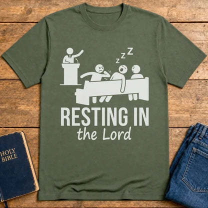 Resting in the Lord T-Shirt - Military Green