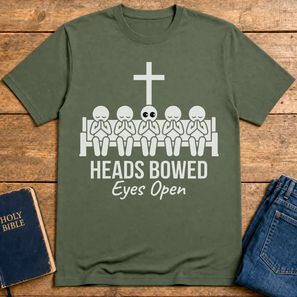 Heads Bowed Eyes Open T-Shirt - Military Green