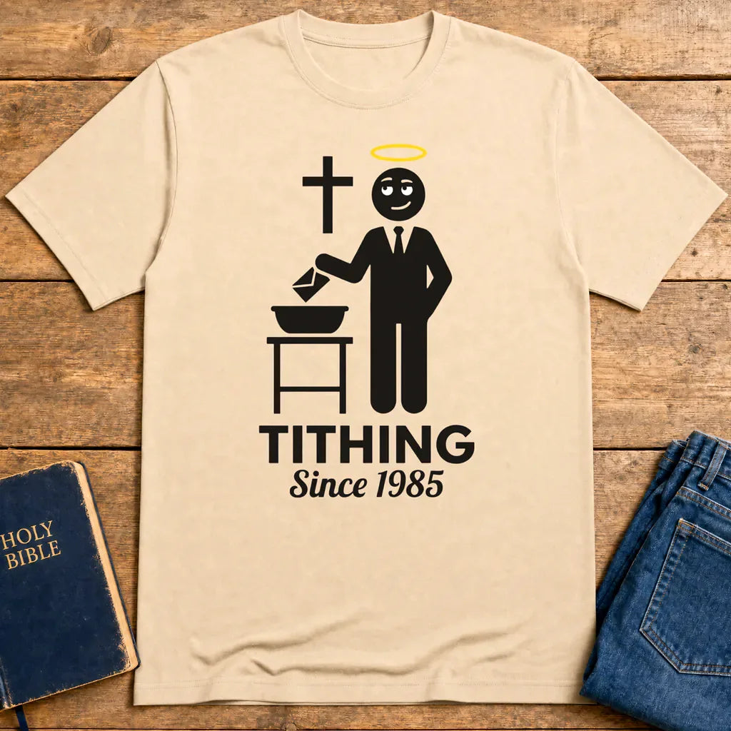 Tithing Since 1985 T-Shirt - Natural