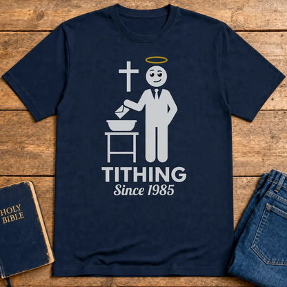 Tithing Since 1985 T-Shirt - Navy