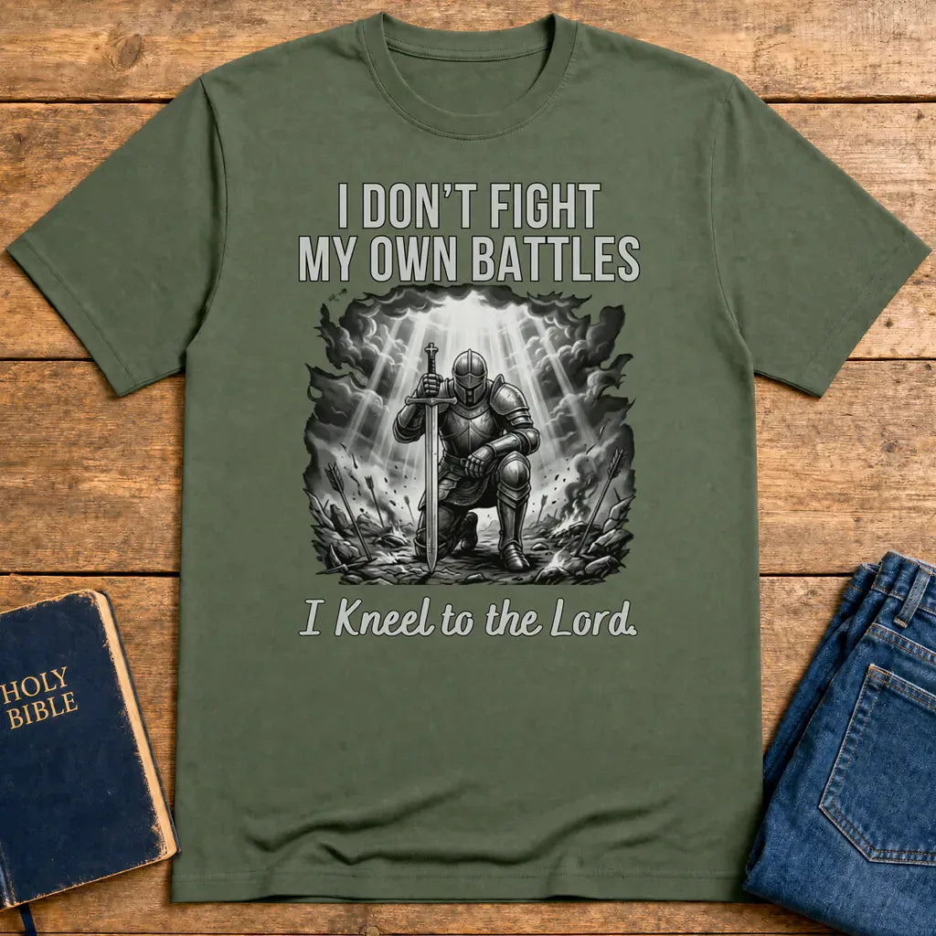 Kneel to the Lord T-Shirt - Military Green