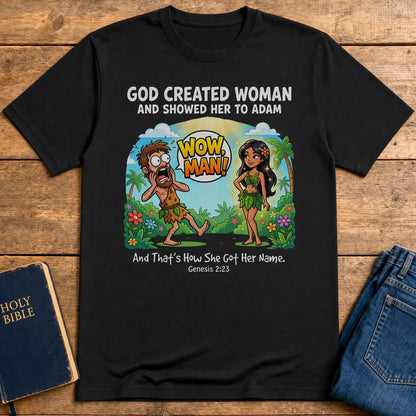 Wow, Man! Creation Humor T-Shirt - Black