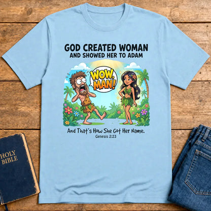 Wow, Man! Creation Humor T-Shirt - Light Blue