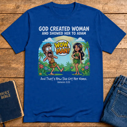 Wow, Man! Creation Humor T-Shirt - Royal