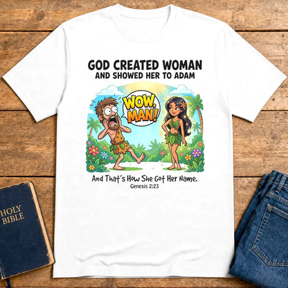 Wow, Man! Creation Humor T-Shirt - White