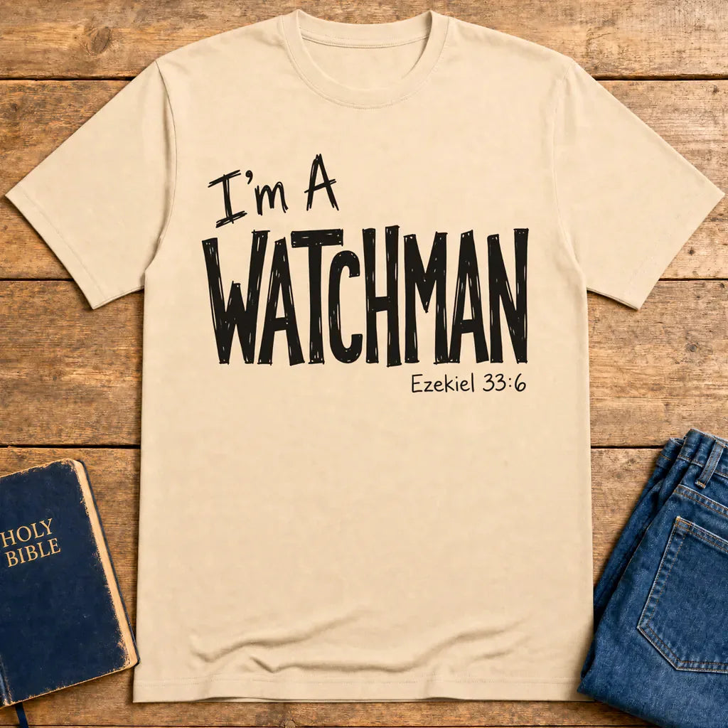 I'm a Watchman T-Shirt - Natural