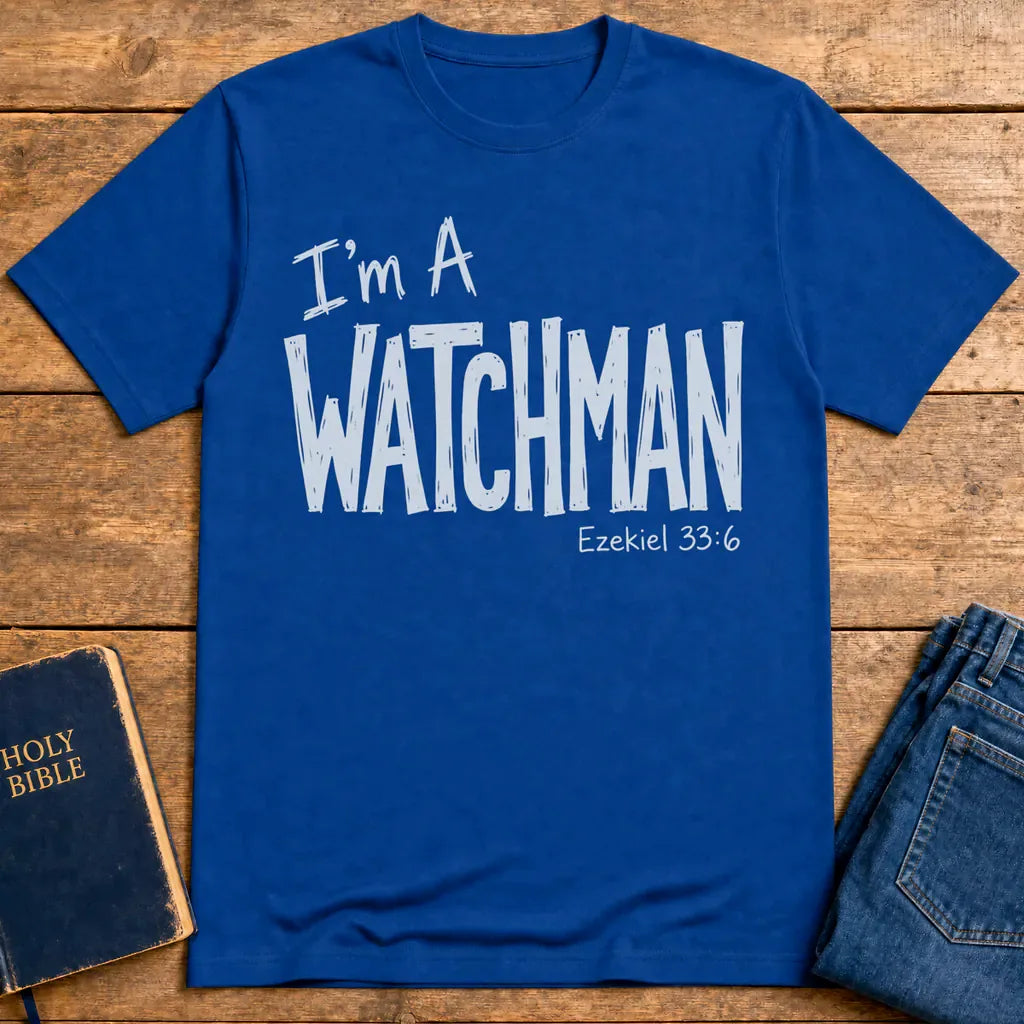 I'm a Watchman T-Shirt - Royal