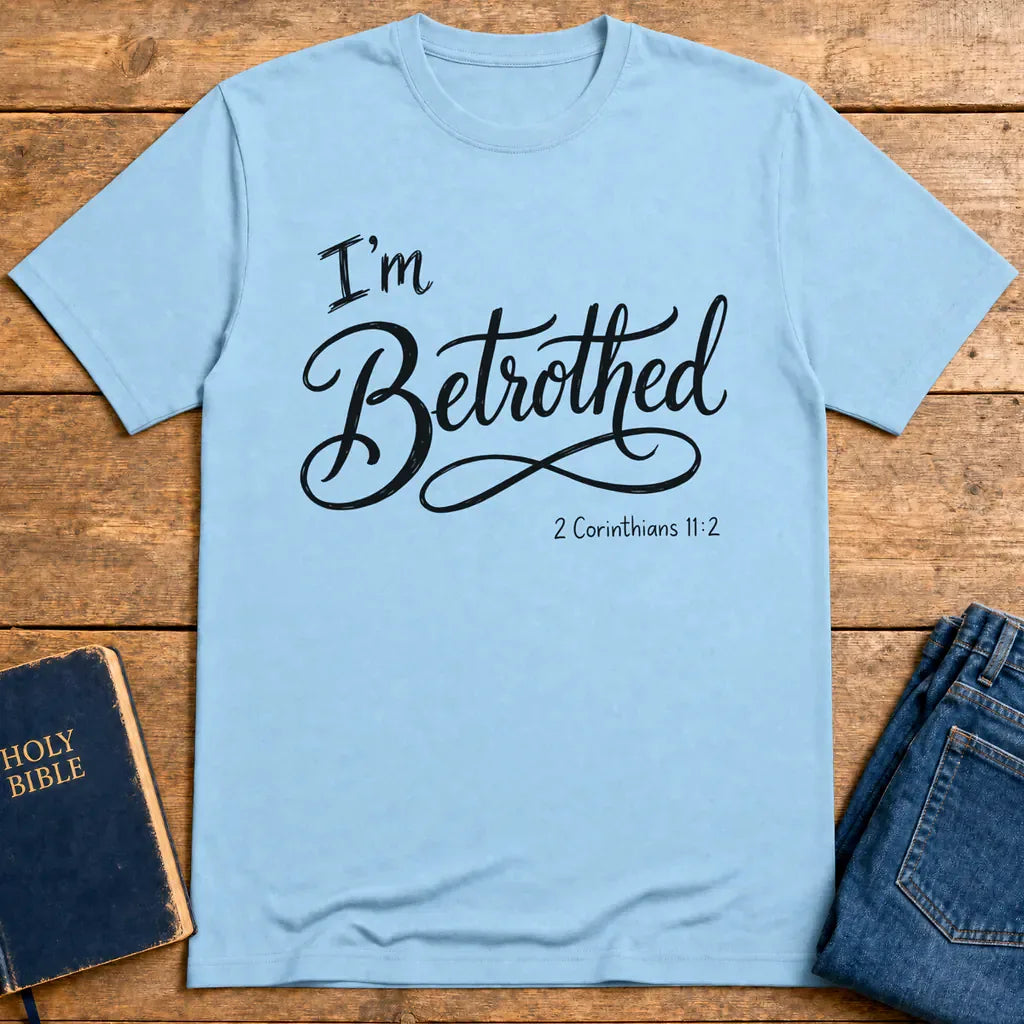I'm Betrothed T-Shirt - Light Blue