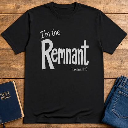 I'm the Remnant T-Shirt - Black