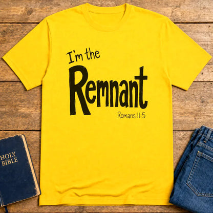 I'm the Remnant T-Shirt - Daisy