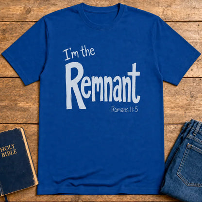 I'm the Remnant T-Shirt - Royal