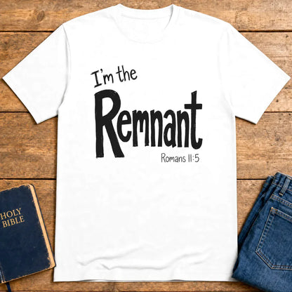 I'm the Remnant T-Shirt - White