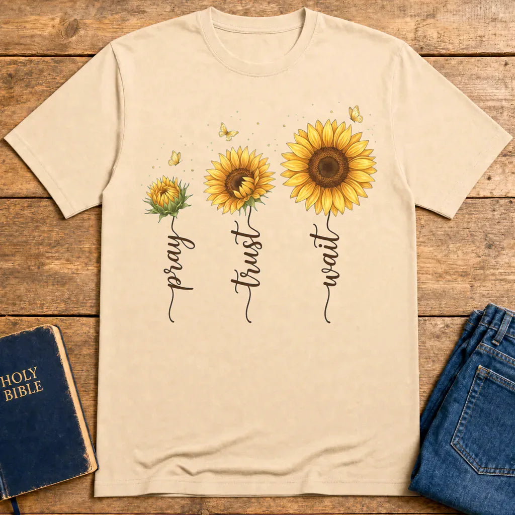 Pray Trust Wait Sunflower T-Shirt - Natural
