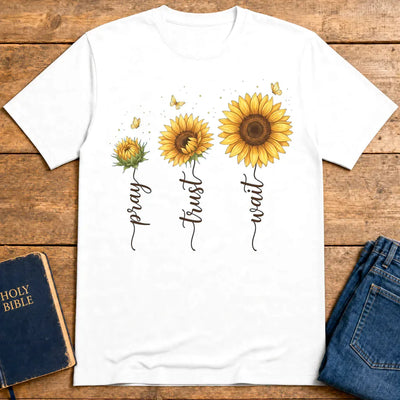 Pray Trust Wait Sunflower T-Shirt - White