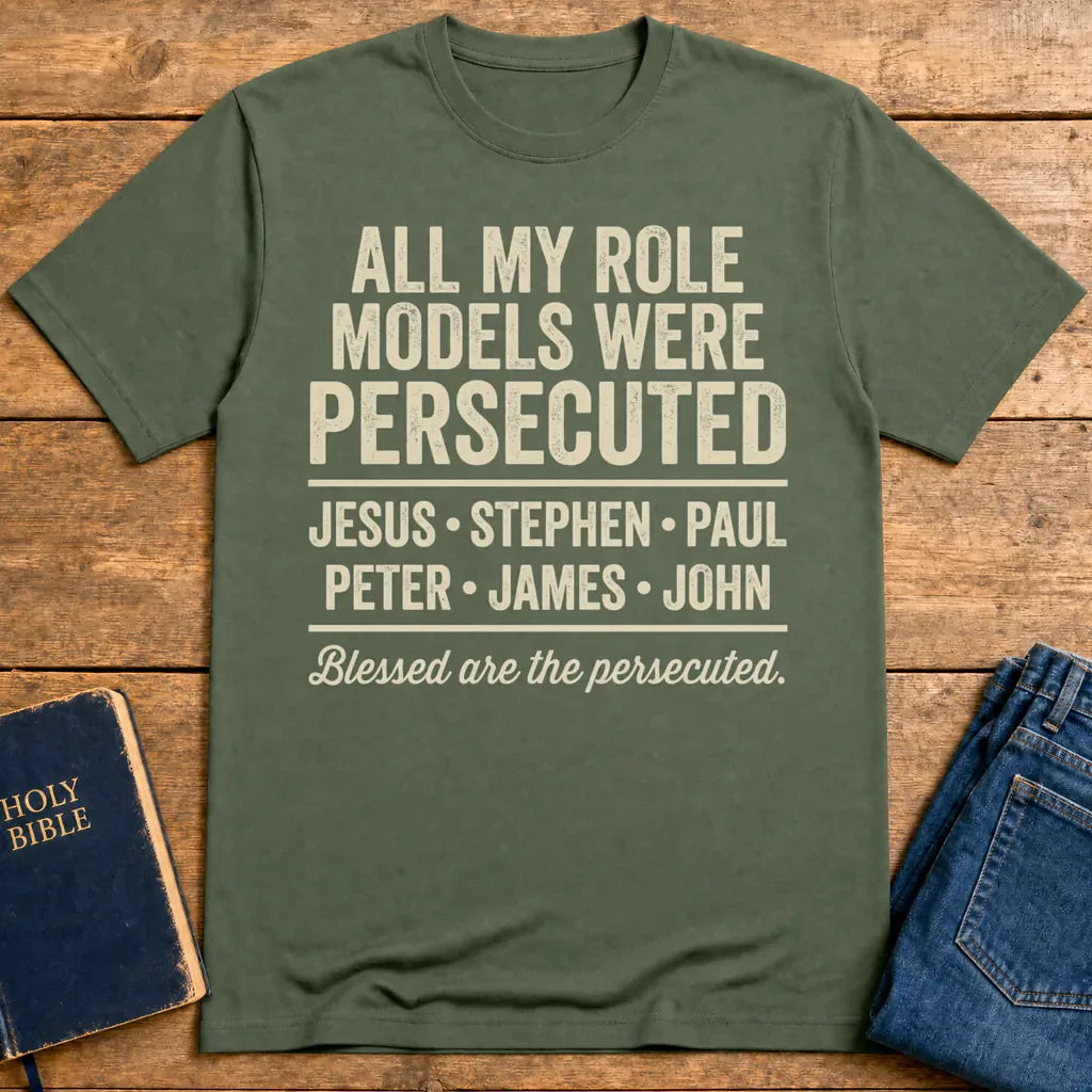 Persecuted Role Models T-Shirt - Military Green