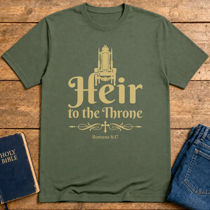 Heir to the Throne T-Shirt - Military Green