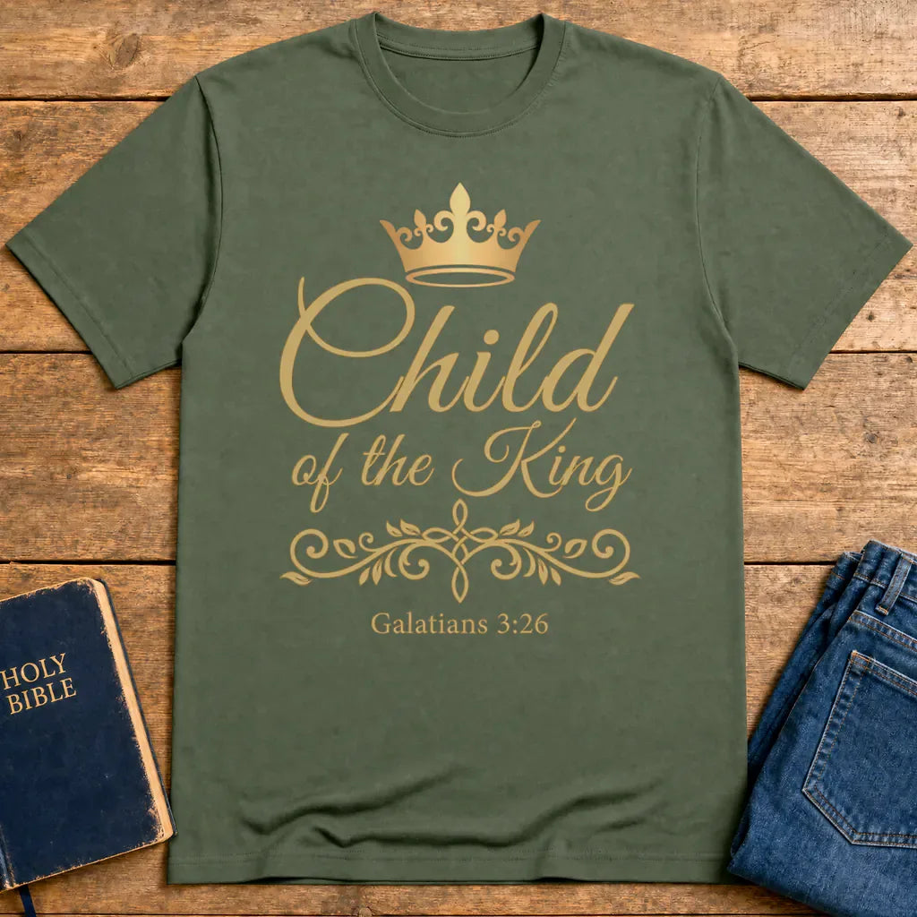 Child of the King T-Shirt - Military Green
