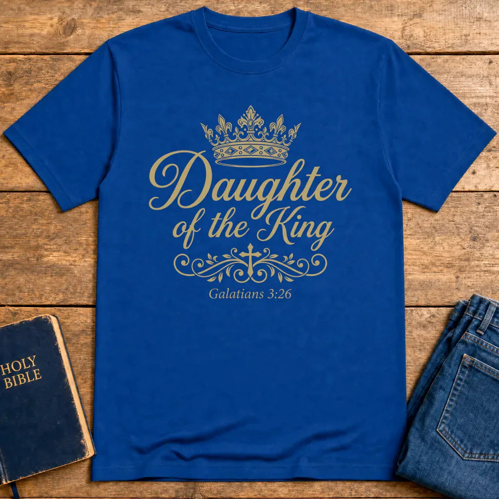 Daughter of the King T-Shirt - Royal