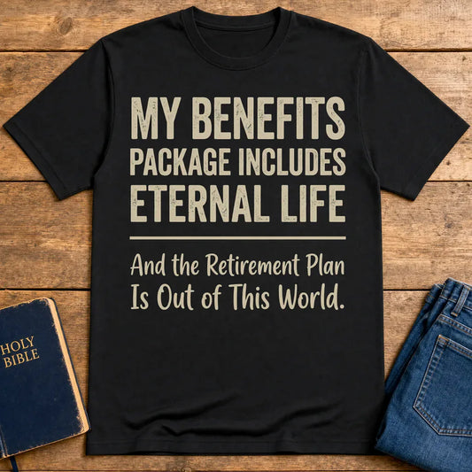 Eternal Life Benefits T-Shirt - Black